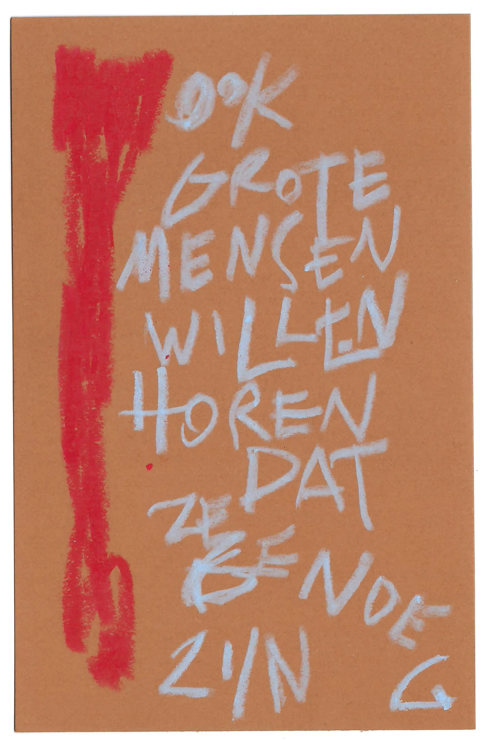 ook grote mensen willen horen dat ze genoeg zijn
